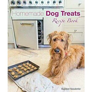Homemade Dog Treats. Recipe Book, Hardback - Seddon Neudorfer imagine