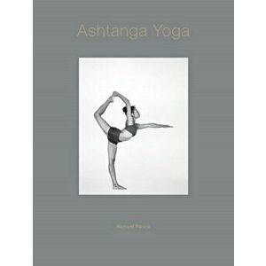 Ashtanga Yoga, Hardback - Richard Pilnick imagine