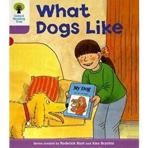 Oxford Reading Tree: Level 1+: More First Sentences A: What Dogs Like, Paperback - Gill Howell imagine