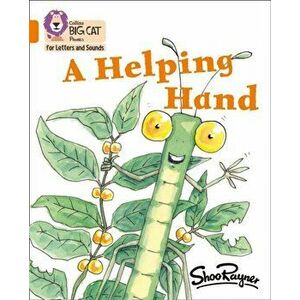 Helping Hand. Band 6/Orange, Paperback - Shoo Rayner imagine