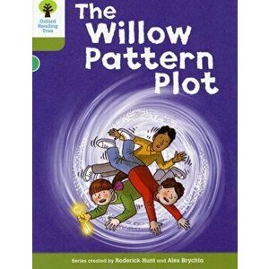 Oxford Reading Tree: Level 7: Stories: The Willow Pattern Plot, Paperback - Roderick Hunt imagine