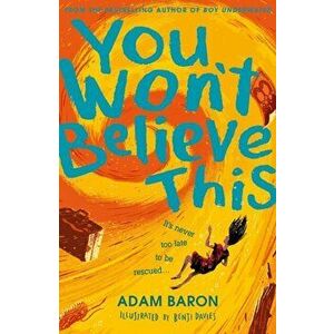 You Won't Believe This, Paperback - Adam Baron imagine