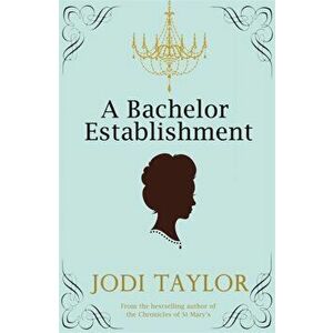Bachelor Establishment, Paperback - Jodi Taylor imagine