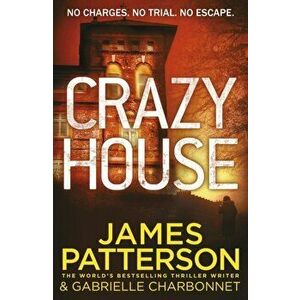 Crazy House, Paperback - James Patterson imagine