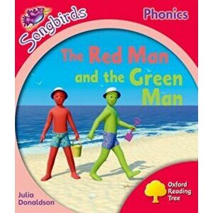 Oxford Reading Tree: Level 4: More Songbirds Phonics. The Red Man and the Green Man, Paperback - Julia Donaldson imagine