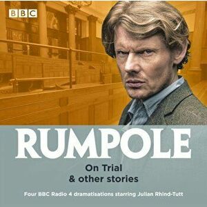 Rumpole: On Trial & other stories. Four BBC Radio 4 dramatisations, CD-Audio - John Mortimer imagine