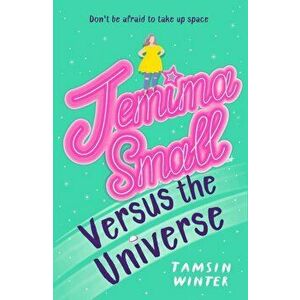 Jemima Small Versus the Universe, Paperback - Tamsin Winter imagine