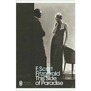 This Side of Paradise, Paperback - F. Scott Fitzgerald imagine