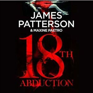18th Abduction. (Women's Murder Club 18), CD-Audio - James Patterson imagine