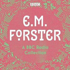 E. M. Forster. A BBC Radio Collection, CD-Audio - E.M. Forster imagine
