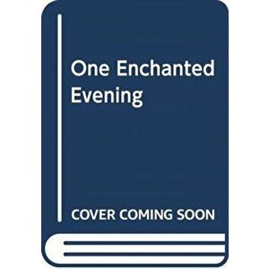 One Enchanted Evening. The Sunday Times Bestselling Debut by Anton Du Beke, Paperback - Anton Du Beke imagine