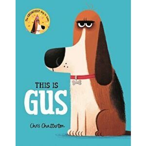 This Is Gus, Paperback - Chris Chatterton imagine