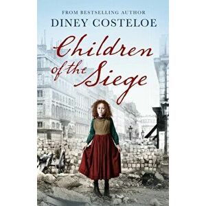 Children of the Siege, Paperback - Diney Costeloe imagine