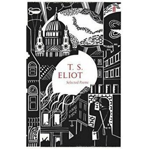 Selected Poems of T. S. Eliot, Hardback - T. S. Eliot imagine