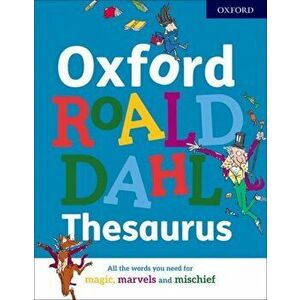 Oxford Roald Dahl Thesaurus, Hardback - *** imagine