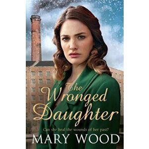 Wronged Daughter, Paperback - Mary Wood imagine