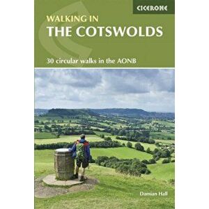 Walking in the Cotswolds. 30 circular walks in the AONB, Paperback - Damian Hall imagine