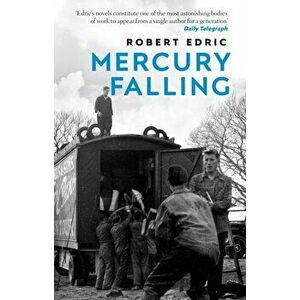Mercury Falling, Paperback - Robert Edric imagine