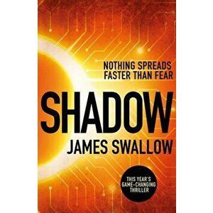 Shadow. The explosive race against time thriller, Paperback - James Swallow imagine