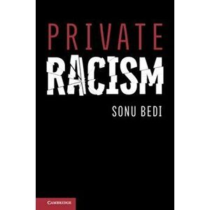 Private Racism, Paperback - Sonu Bedi imagine