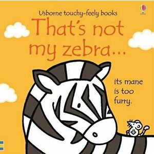 That's not my zebra..., Board book - Fiona Watt imagine