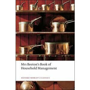 Mrs Beeton's Book of Household Management. Abridged edition, Paperback - Isabella Beeton imagine