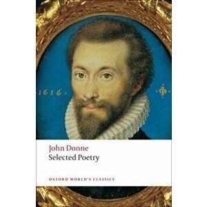 Selected Poetry, Paperback - John Donne imagine