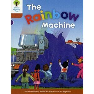 Oxford Reading Tree: Level 8: Stories: The Rainbow Machine, Paperback - Roderick Hunt imagine