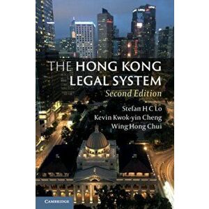 Hong Kong Legal System, Paperback - Wing Hong Chui imagine