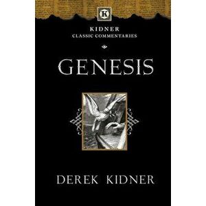 Genesis. An Introduction and Commentary, Paperback - Derek Kidner imagine