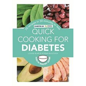 Quick Cooking for Diabetes. 70 recipes in 30 minutes or less, Paperback - Norma McGough imagine