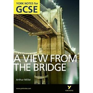 View From The Bridge: York Notes for GCSE (Grades A*-G), Paperback - Shay Daly imagine