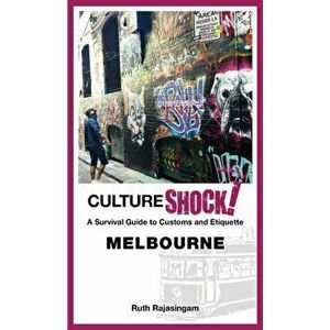 CultureShock! Melbourne, Paperback - Ruth Rajasingam imagine