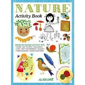 Nature Activity Book, Paperback - Alain Gree imagine