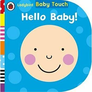Baby Touch: Hello, Baby!, Board book - *** imagine