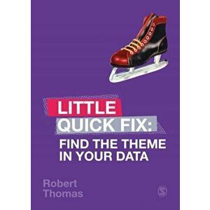 Find the Theme in Your Data. Little Quick Fix, Paperback - Robert Thomas imagine