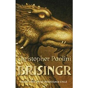 Brisingr. Book Three, Paperback - Christopher Paolini imagine