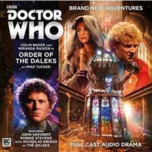 Doctor Who Main Range: Order of the Daleks, CD-Audio - Mike Tucker imagine