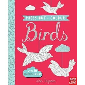 Press Out and Colour: Birds, Board book - *** imagine