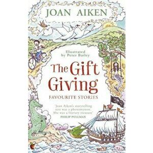 Gift Giving: Favourite Stories, Paperback - Joan Aiken imagine
