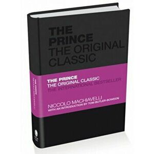 Prince: The Original Classic, Hardback - Niccolo Machiavelli imagine