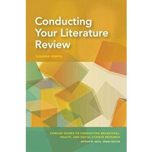 Conducting Your Literature Review, Paperback - Susanne Hempel imagine