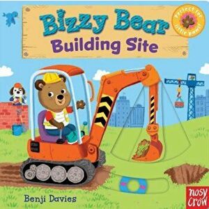 Bizzy Bear: Building Site, Board book - *** imagine