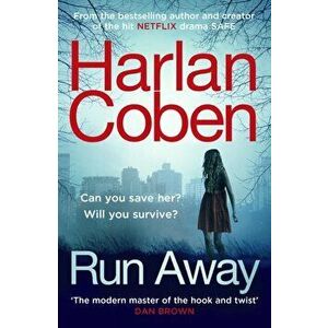 Run Away. The Sunday Times Number One bestseller, Paperback - Harlan Coben imagine