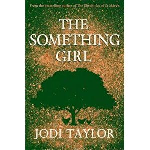 Something Girl, Paperback - Jodi Taylor imagine