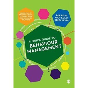 Quick Guide to Behaviour Management, Paperback - Derek Lever imagine