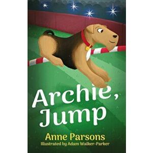 Archie, Jump!, Paperback - Anne Parsons imagine
