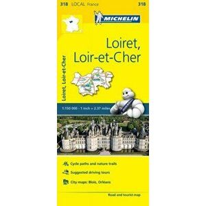 Loiret, Loir-et-Cher - Michelin Local Map 318. Map, Sheet Map - *** imagine