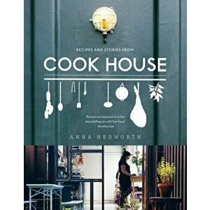 Cook House, Hardback - Anna Hedworth imagine