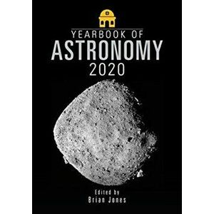 Yearbook of Astronomy 2020, Paperback - Brian Jones imagine